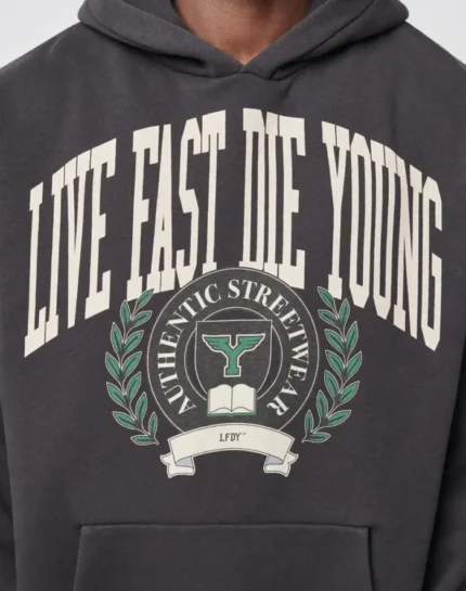 LFDY LIVE FAST DIE YOUNG HOODED